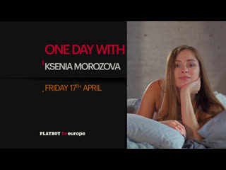 one day with ksenia
